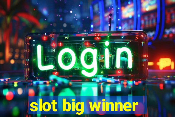 slot big winner