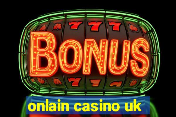 onlain casino uk