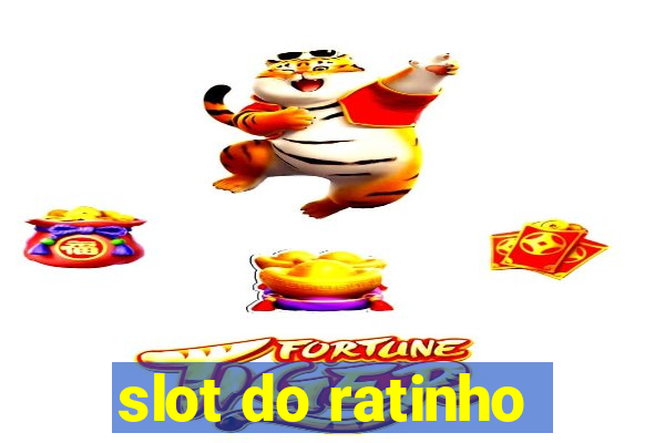 slot do ratinho