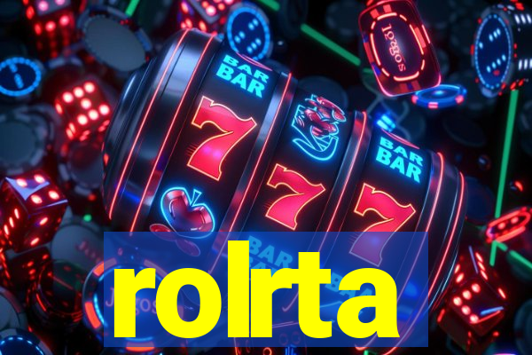 rolrta