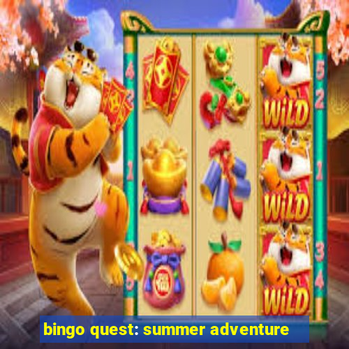 bingo quest: summer adventure