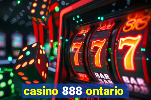 casino 888 ontario