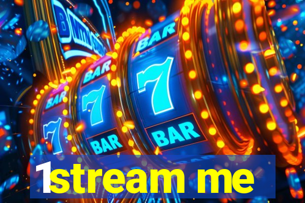 1stream me