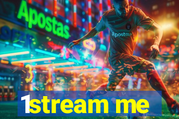 1stream me