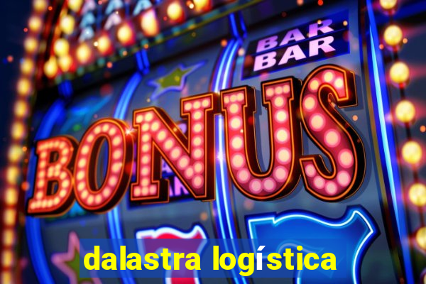 dalastra logística