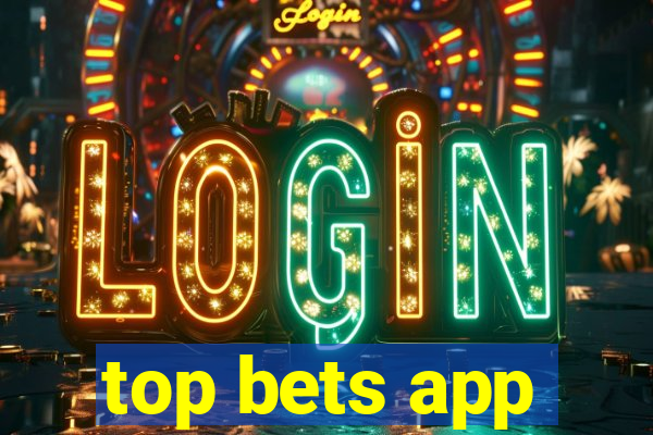 top bets app