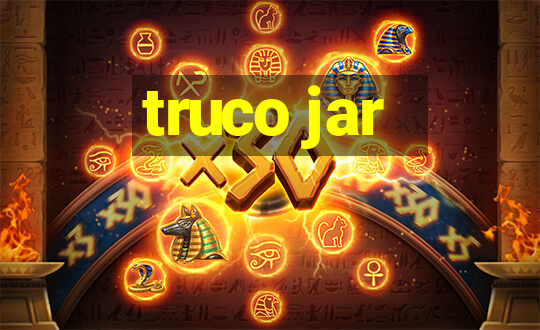 truco jar