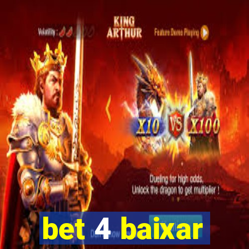 bet 4 baixar