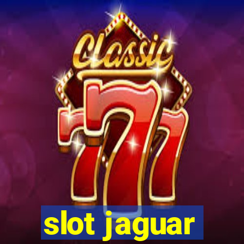 slot jaguar