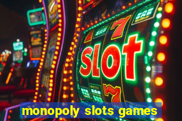 monopoly slots games