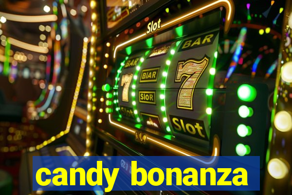 candy bonanza