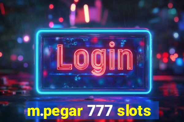 m.pegar 777 slots