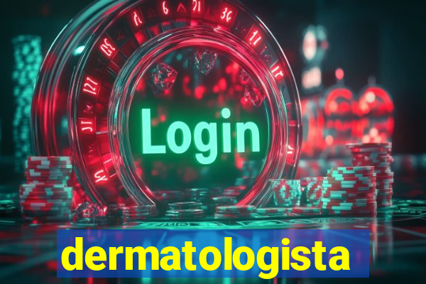 dermatologista quanto ganha