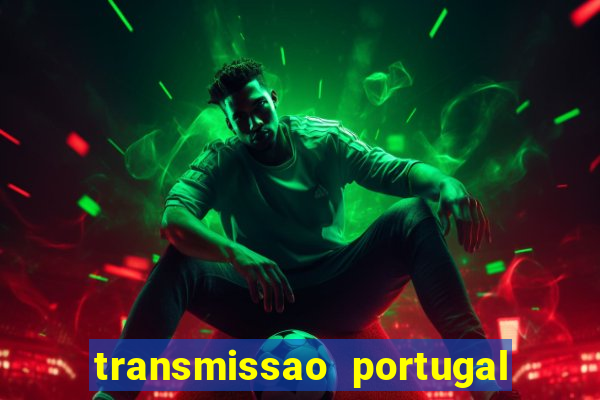 transmissao portugal x franca