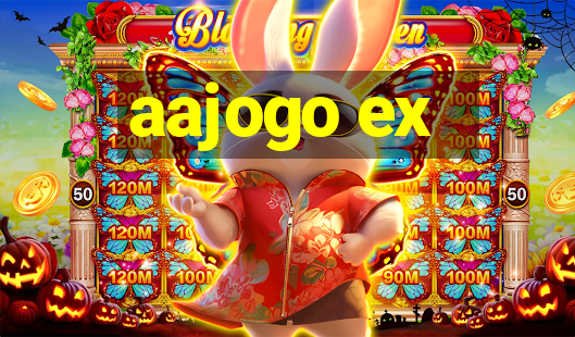 aajogo ex