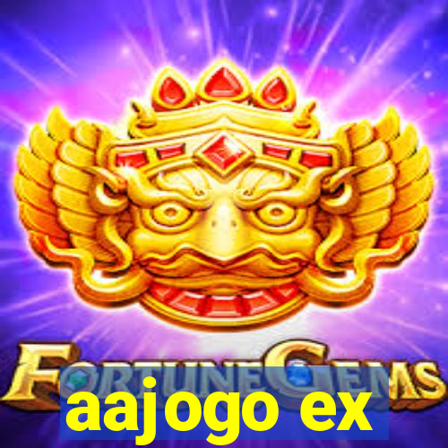 aajogo ex