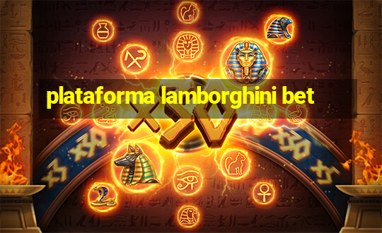 plataforma lamborghini bet