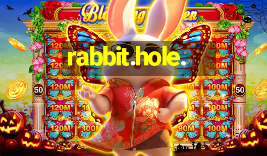 rabbit.hole.