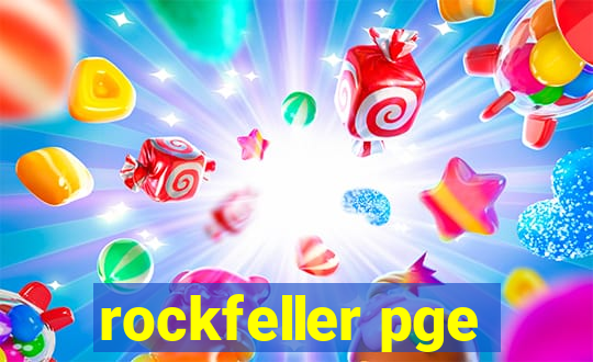 rockfeller pge