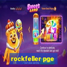 rockfeller pge