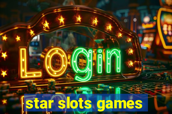 star slots games