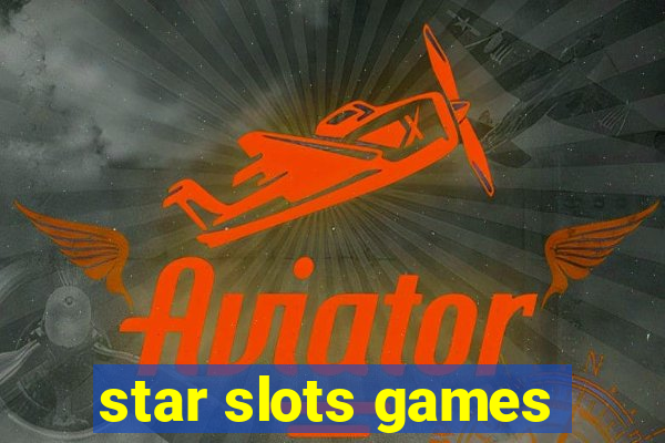 star slots games