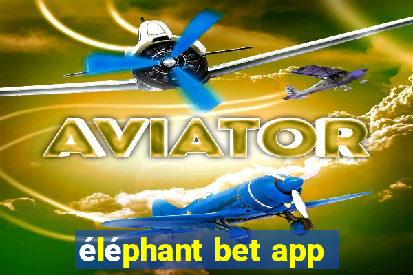 éléphant bet app