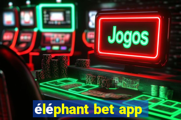 éléphant bet app