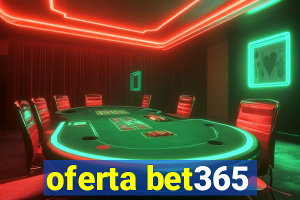 oferta bet365