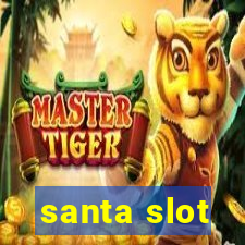 santa slot