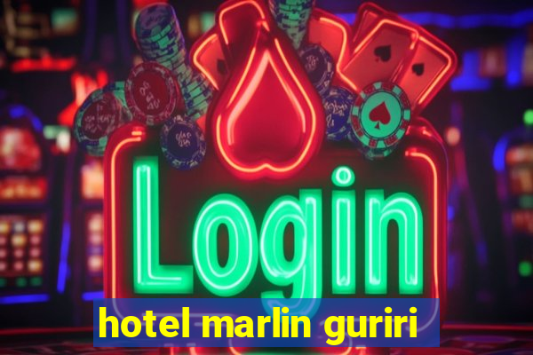 hotel marlin guriri