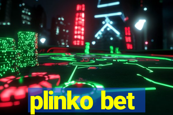 plinko bet