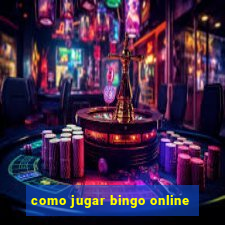 como jugar bingo online