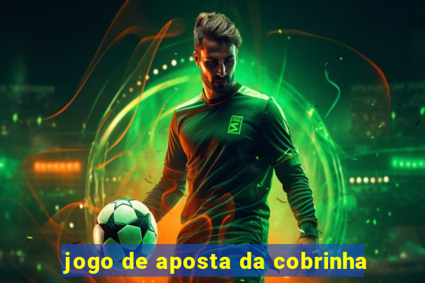 jogo de aposta da cobrinha