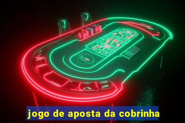 jogo de aposta da cobrinha