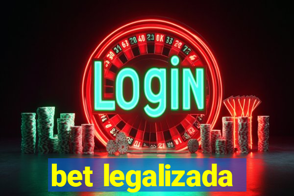 bet legalizada