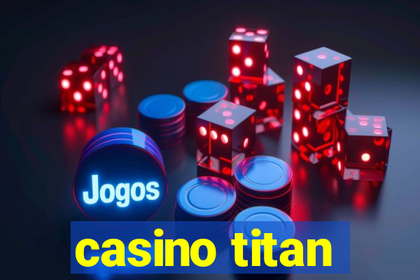 casino titan