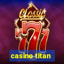 casino titan