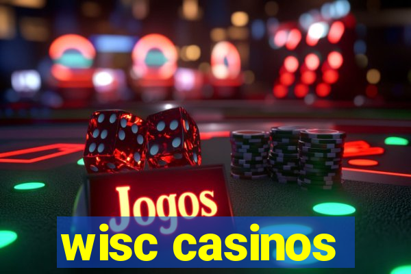 wisc casinos