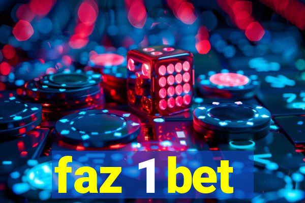 faz 1 bet