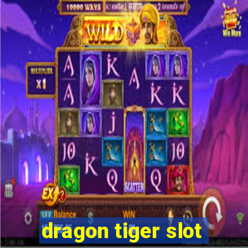 dragon tiger slot