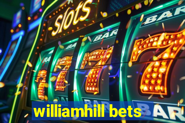 williamhill bets