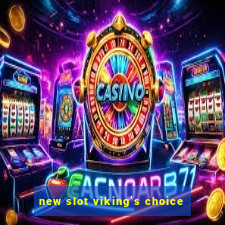 new slot viking’s choice