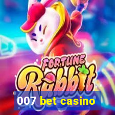 007 bet casino