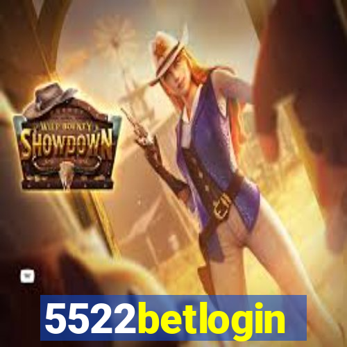 5522betlogin