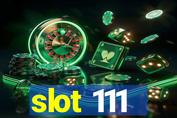 slot 111