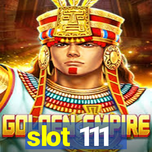 slot 111