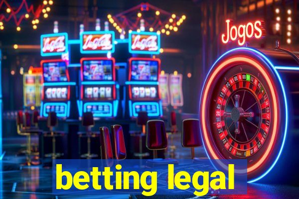 betting legal