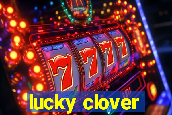 lucky clover