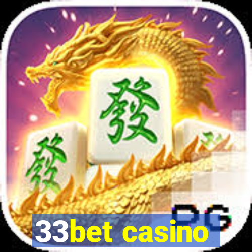 33bet casino